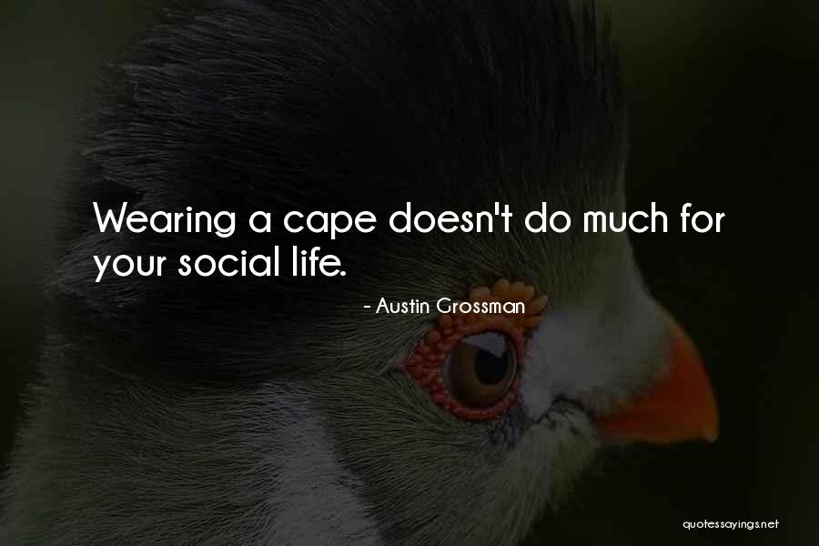 Austin Grossman Quotes 2184914 Austin Grossman Quotes 2184914