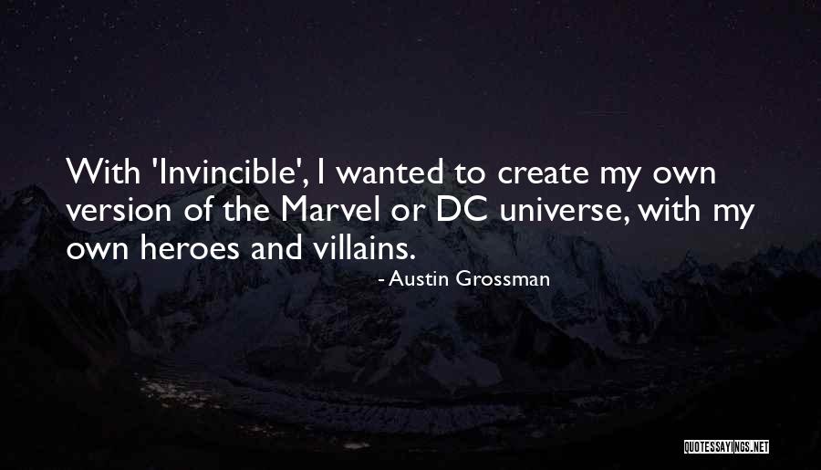 Austin Grossman Quotes 480264