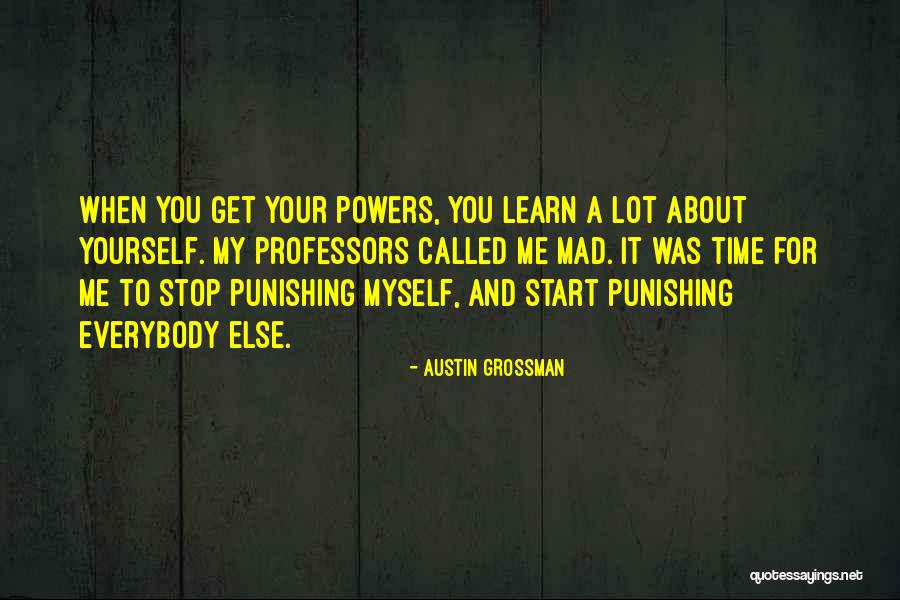 Austin Grossman Quotes 548827