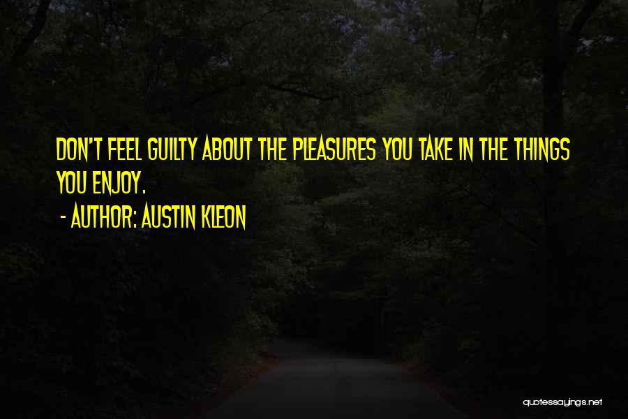 Austin Kleon Quotes 1798263