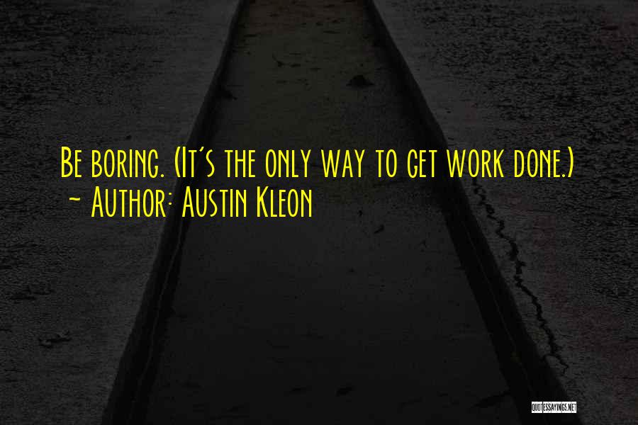 Austin Kleon Quotes 2084699