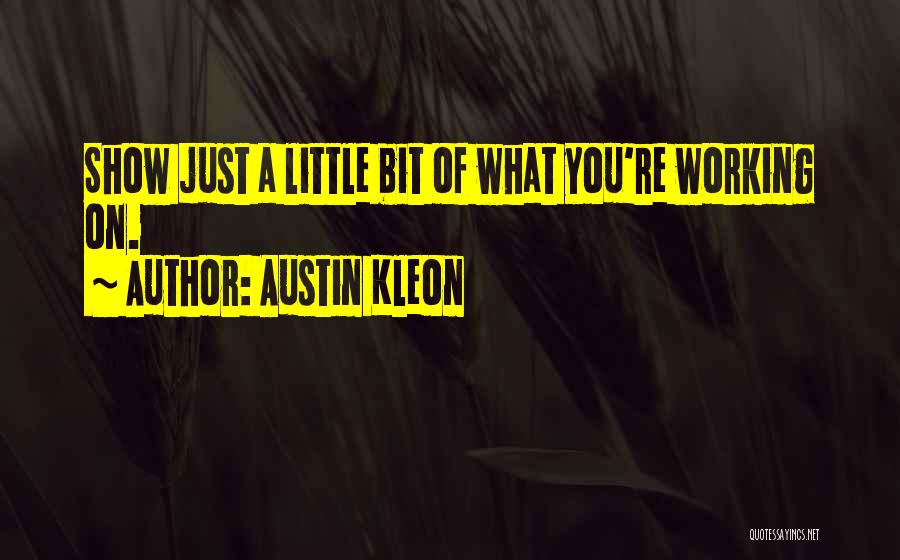 Austin Kleon Quotes 565071