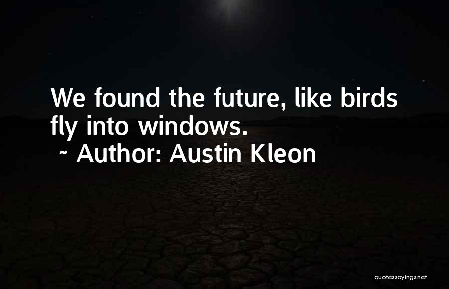 Austin Kleon Quotes 660948