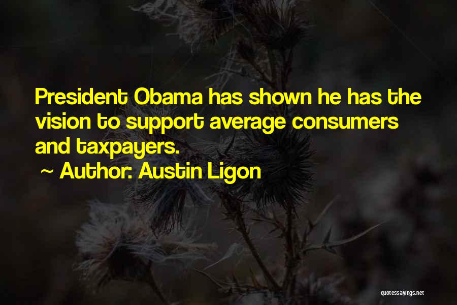 Austin Ligon Quotes 1147703