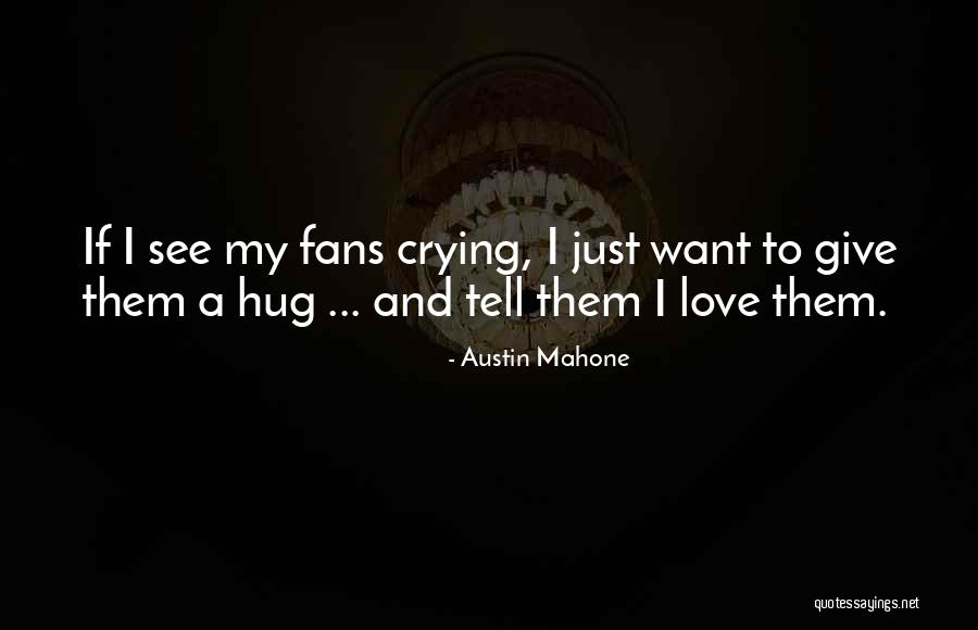 Austin Mahone Quotes 1686521