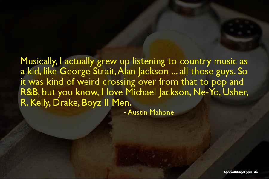 Austin Mahone Quotes 1728052