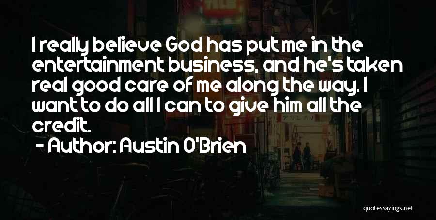 Austin O'Brien Quotes 1844962