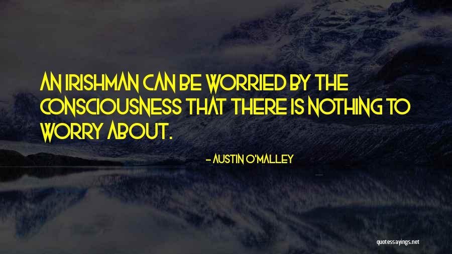 Austin O'Malley Quotes 1414664