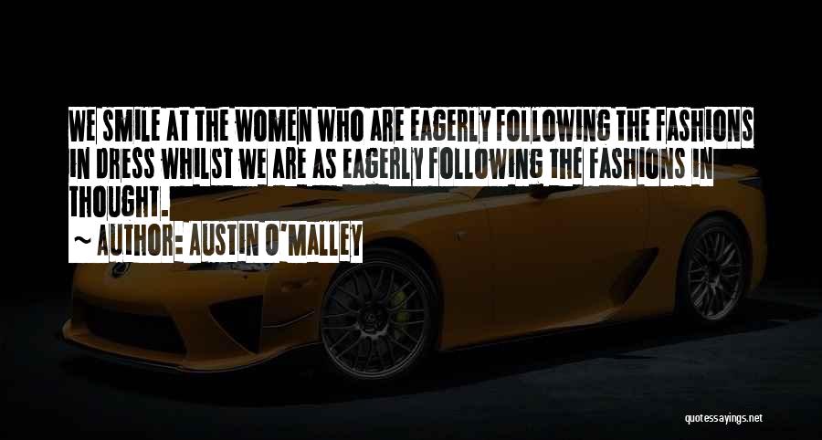 Austin O'Malley Quotes 1611987