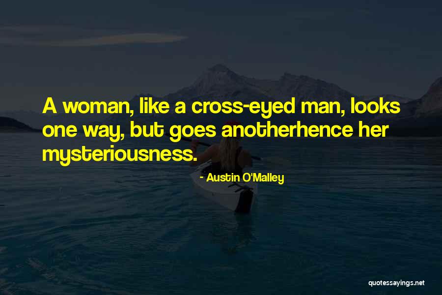 Austin O'Malley Quotes 185952