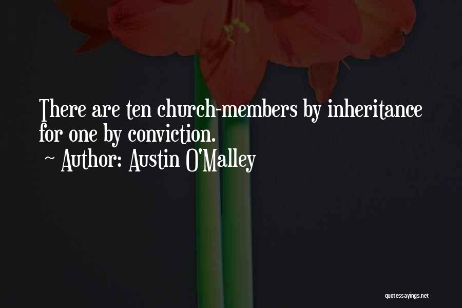 Austin O'Malley Quotes 2239851