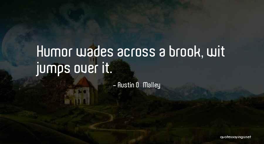 Austin O'Malley Quotes 256961