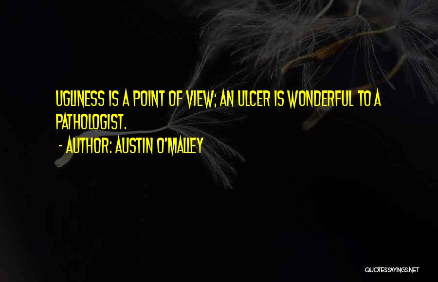 Austin O'Malley Quotes 359430