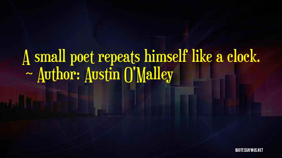 Austin O'Malley Quotes 382290