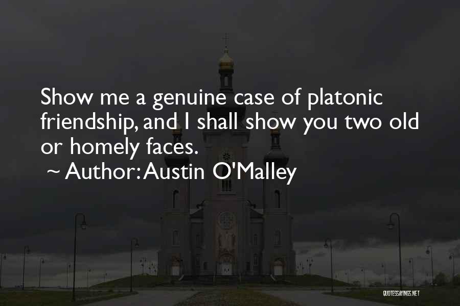 Austin O'Malley Quotes 458105