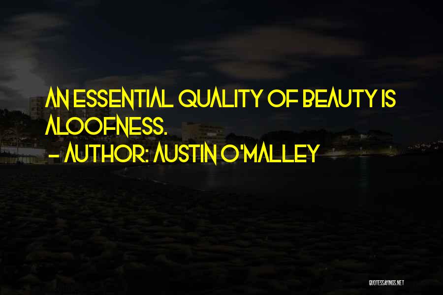 Austin O'Malley Quotes 682660
