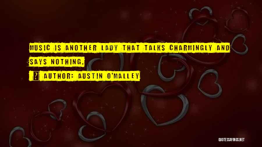 Austin O'Malley Quotes 785616