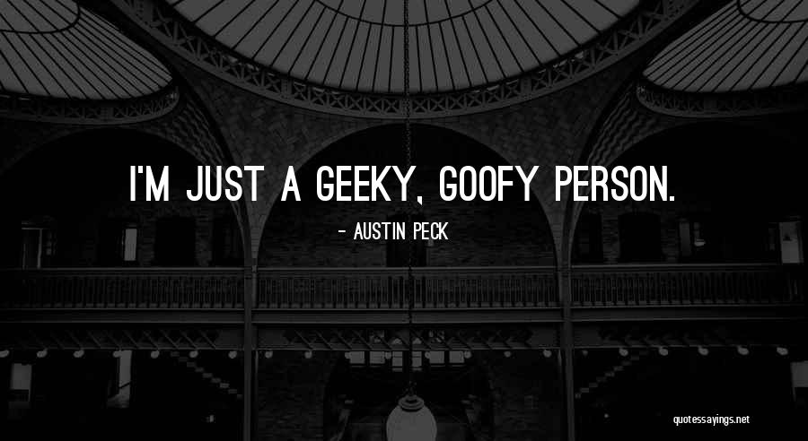 Austin Peck Quotes 1733763