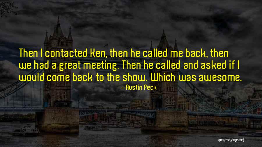 Austin Peck Quotes 398134