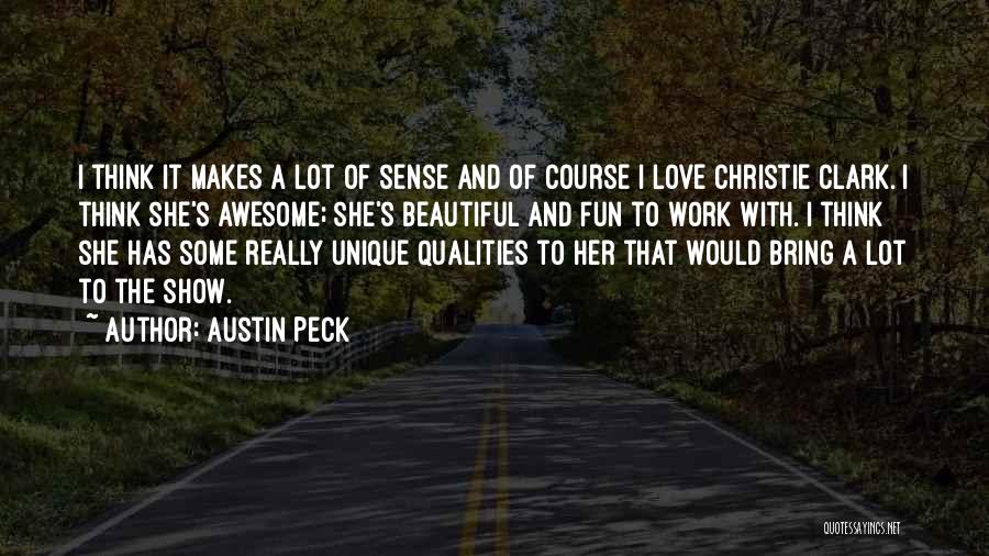 Austin Peck Quotes 841789
