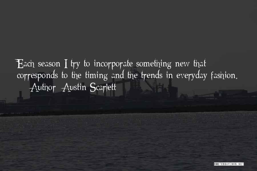Austin Scarlett Quotes 1356786