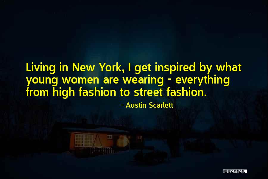 Austin Scarlett Quotes 1970521 Austin Scarlett Quotes 1970521