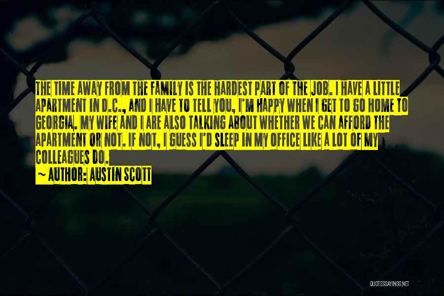 Austin Scott Quotes 1911126