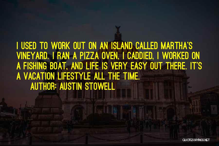 Austin Stowell Quotes 2147762