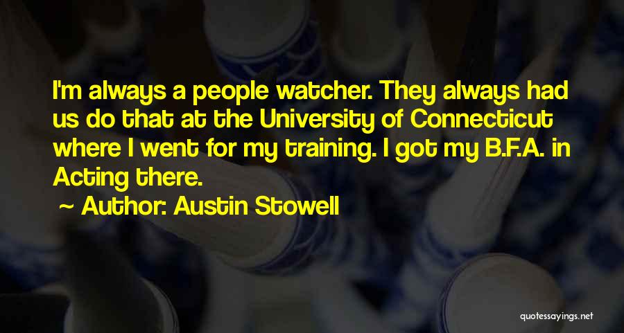 Austin Stowell Quotes 760172