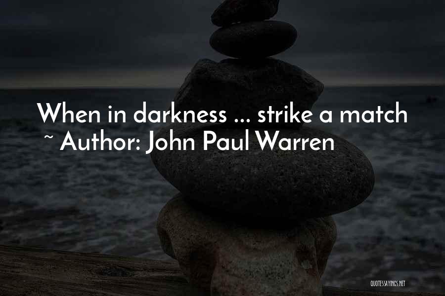 Austin Texas Quotes By John Paul Warren