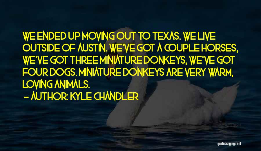 Austin Texas Quotes By Kyle Chandler