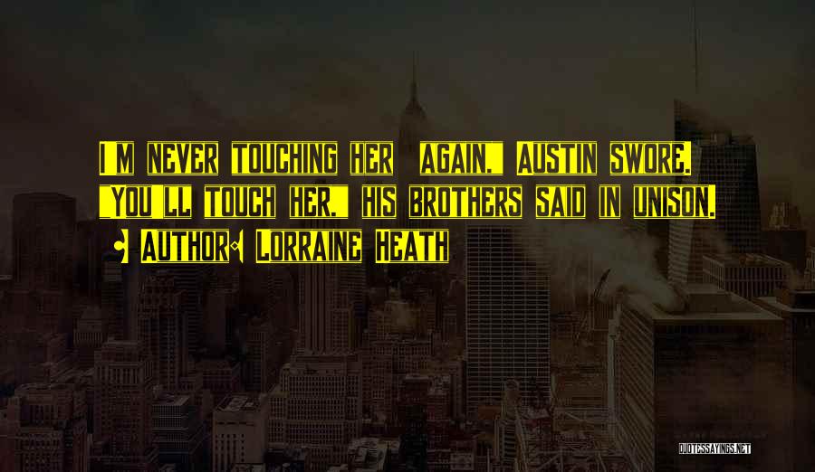 Austin Texas Quotes By Lorraine Heath