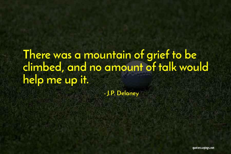 Austin Trout Quotes By J.P. Delaney Austin Trout Quotes By J.P. Delaney
