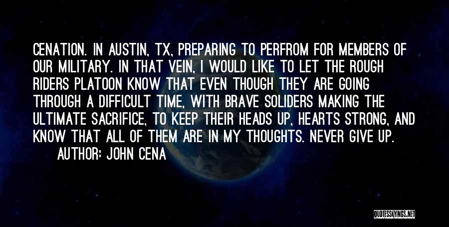 Austin Tx Quotes By John Cena