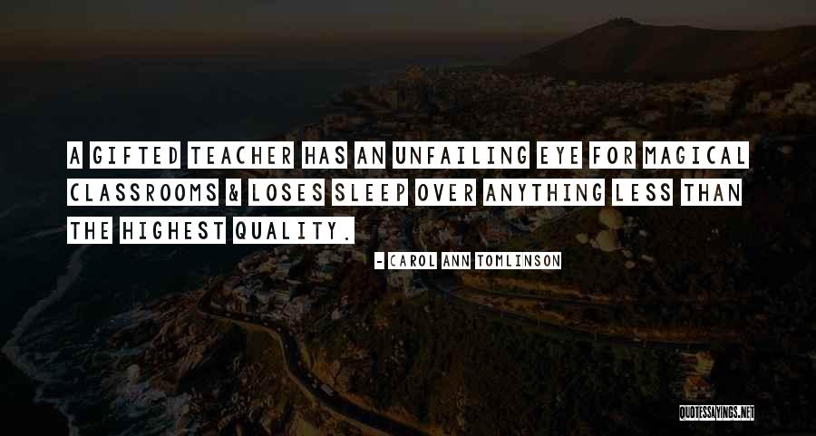 Austos B Cei Quotes By Carol Ann Tomlinson Austos B Cei Quotes By Carol Ann Tomlinson