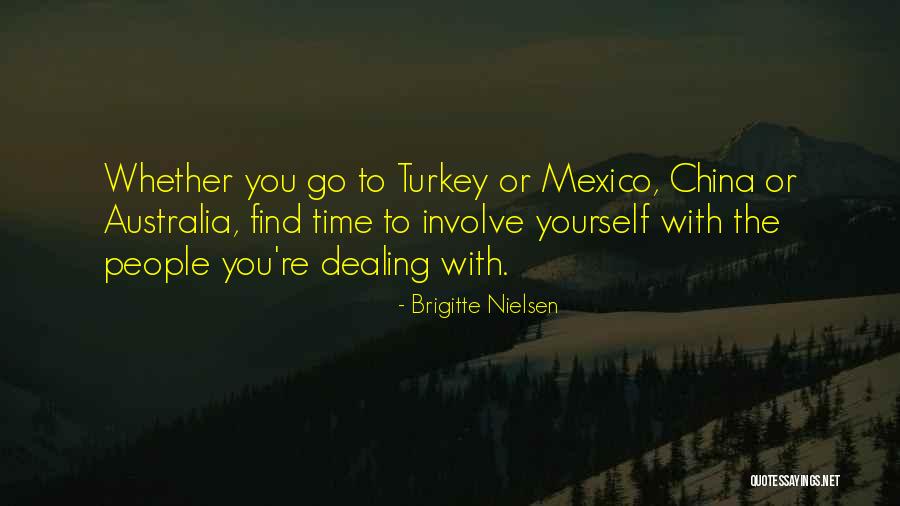Australia And China Quotes By Brigitte Nielsen Australia And China Quotes By Brigitte Nielsen