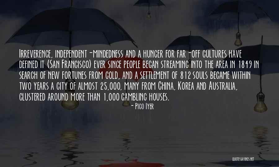 Australia And China Quotes By Pico Iyer Australia And China Quotes By Pico Iyer