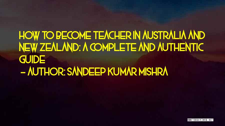 Australia And New Zealand Quotes By Sandeep Kumar Mishra