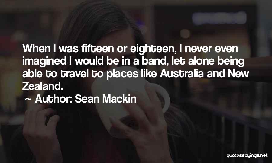 Australia And New Zealand Quotes By Sean Mackin