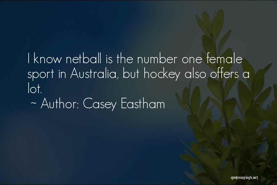 Australia And Sport Quotes By Casey Eastham