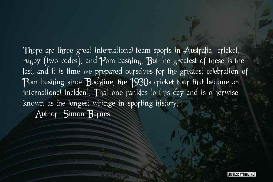 Australia Cricket Team Quotes By Simon Barnes