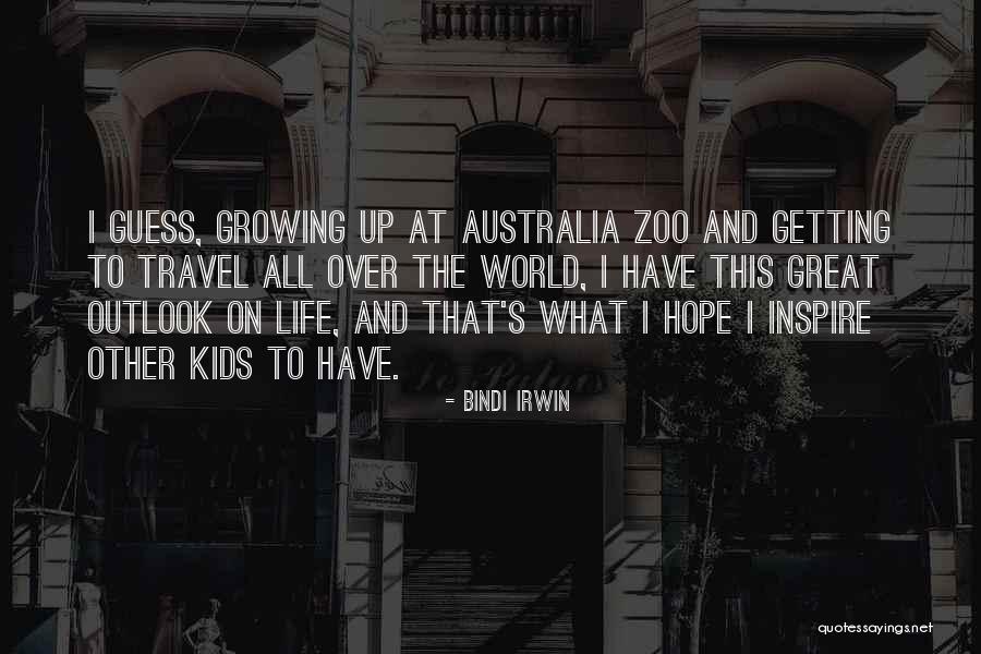 Australia Travel Quotes By Bindi Irwin