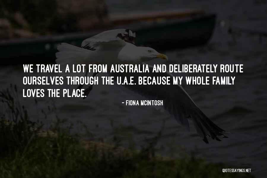 Australia Travel Quotes By Fiona McIntosh