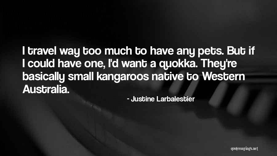 Australia Travel Quotes By Justine Larbalestier