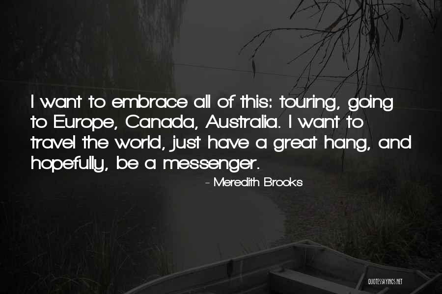 Australia Travel Quotes By Meredith Brooks