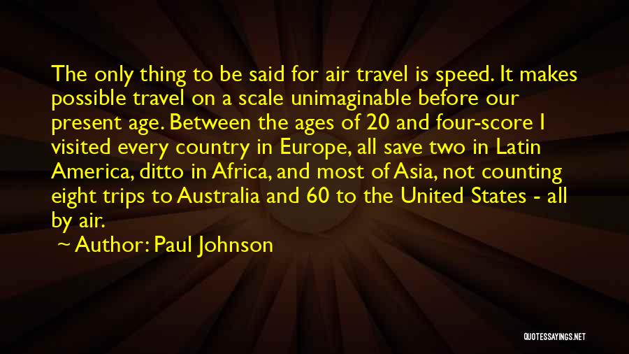 Australia Travel Quotes By Paul Johnson