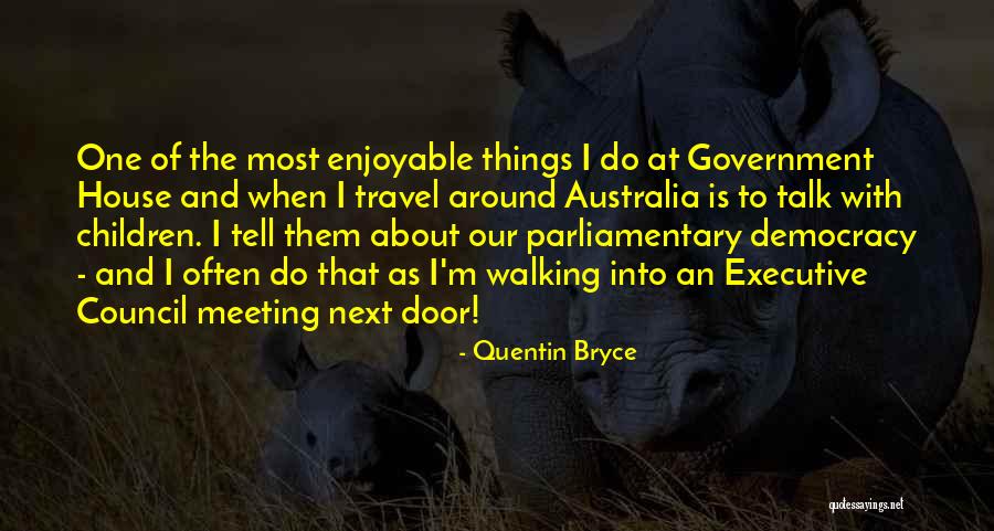 Australia Travel Quotes By Quentin Bryce