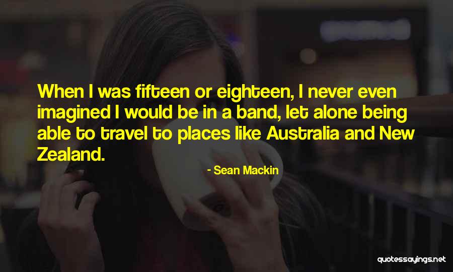 Australia Travel Quotes By Sean Mackin