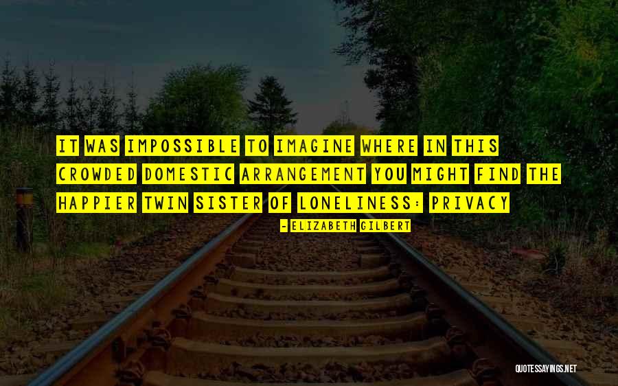 Australia Wildfire Quotes By Elizabeth Gilbert Australia Wildfire Quotes By Elizabeth Gilbert