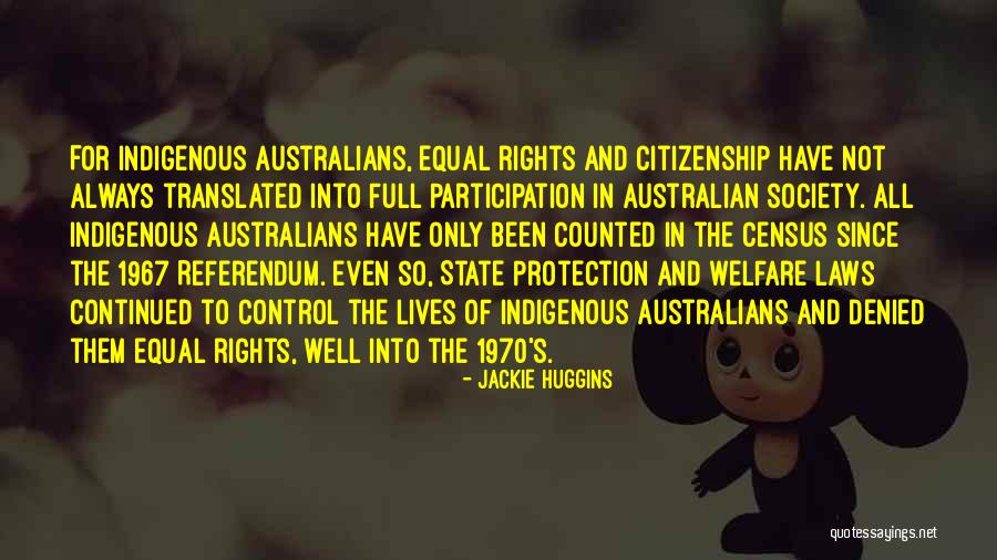 Australian Citizenship Quotes By Jackie Huggins